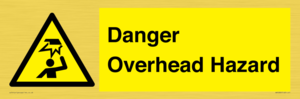 Danger Overhead Hazard